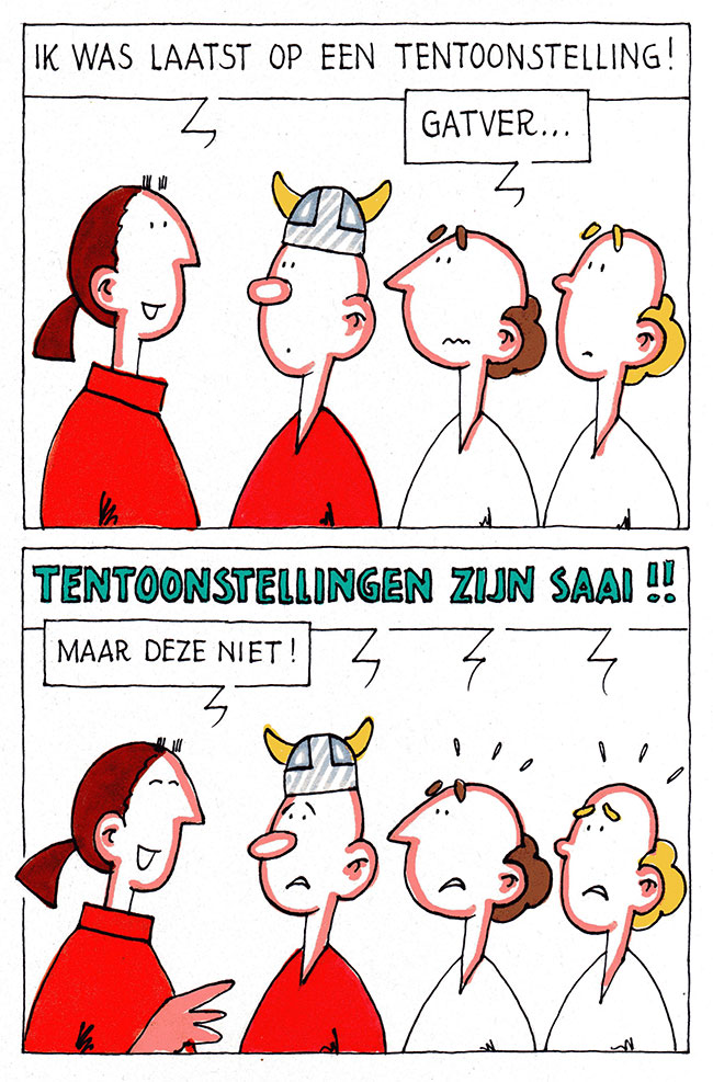 tentoonstellingen zijn saai...