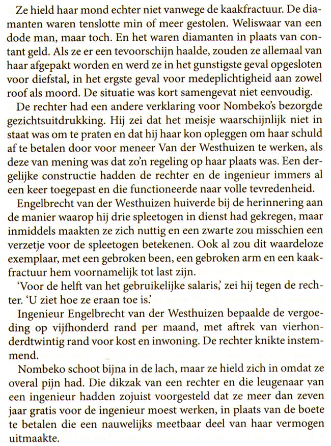 ... dat ze mer dan zeven jaar gratis voor de ingenieur moest werken...