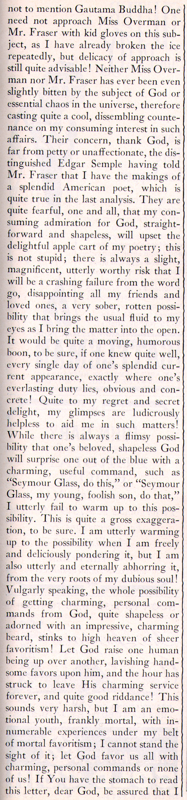 ... from the very roots of my dubious soul...
