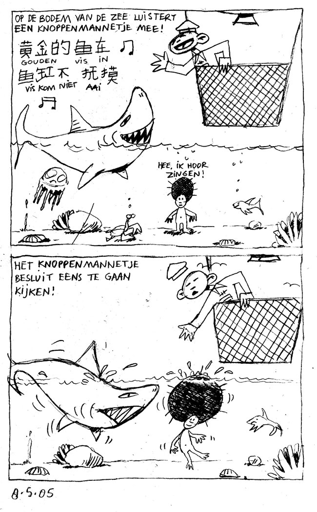 een knoppenmannetje luistert mee...