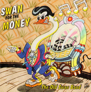 swan for the money