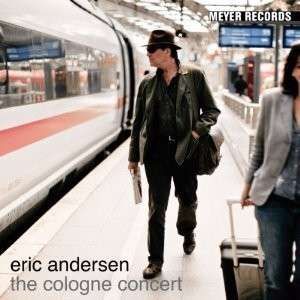 eric andersen live in keulen…
