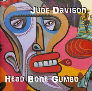 jude davison’s head bone gumbo