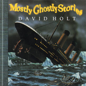 mostly ghostly stories