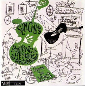 slim gaillard...