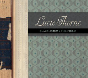 de melancholieke liedjes van lucie thorne…