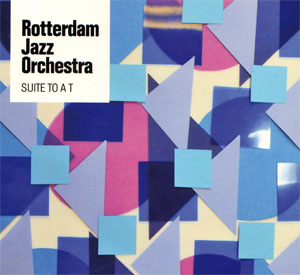 rotterdam jazz orchestra – op het lijf geschreven…