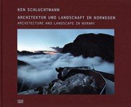 architectuur en landschap in noorwegen – ken schluchtmann