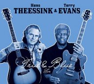 hans theessink en terry evans – true and blue live
