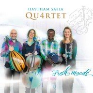 haytham safia qu4rtet – fresh moods – arabisch-westerse kamermuziek