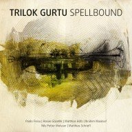 trilok gurtu – spellbound is een ode aan don cherry