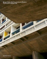 margret hoppe – de belofte van het modernisme – over le corbusier