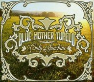 blue mother tupelo – psychedelische folksoulhippiepoprock