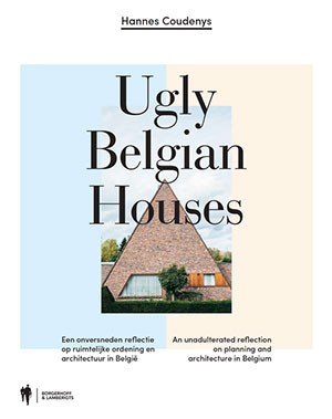 ugly belgian houses