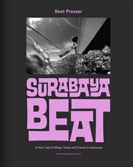 surabaya beat – een bijzonder fotoboek