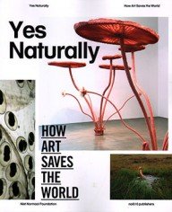 yes naturally, of waarom kunst en wereldverbeteren niet samengaan