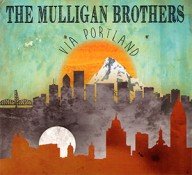 the mulligan brothers via portland – puike americana