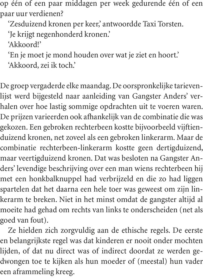 ...dat kinderen er nooit onder mochten lijden...