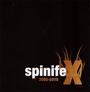 spinifex 2005-2015