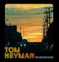 de verhalende americana van tom heyman – that cool blue feeling