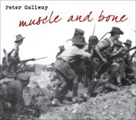 peter gallway’s muscle and bone is een fantastische collectie liedjes