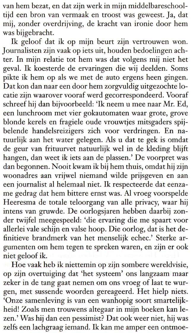 dat mij de kracht van ironie door hem was bijgebracht...
