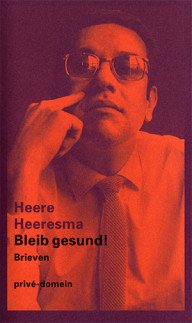 brieven van heere heeresma, de keizer van de ironie