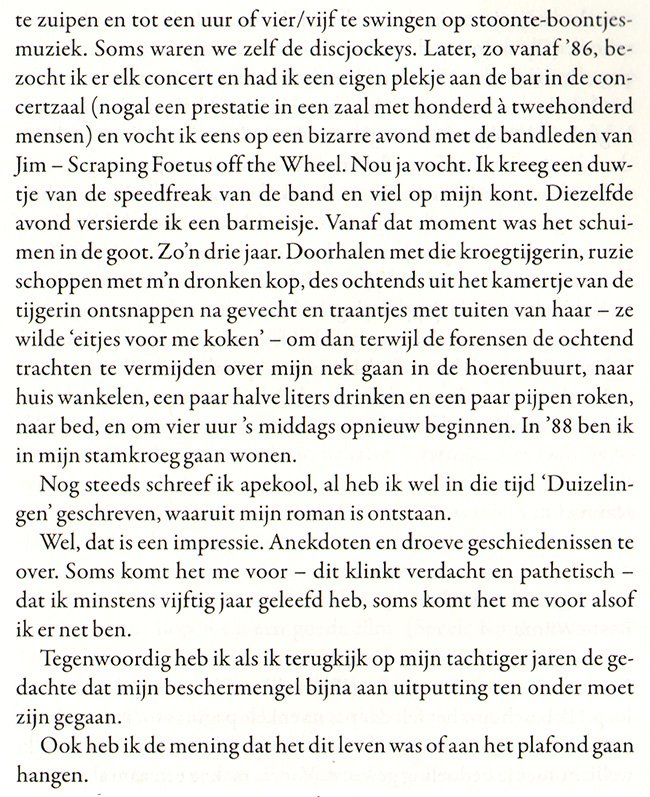 dit leven, of aan het plafond gaan hangen...
