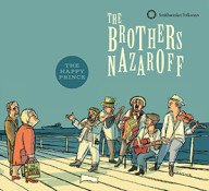 the brothers nazaroff – vrolijke, stokoude klezmer krijgt een energiek nieuw leven