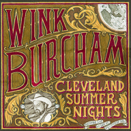 singer/songwriter wink burcham’s cleveland summer nights – robuuste americana
