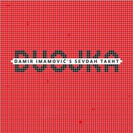 damir imamovic’s sevdah takht – dvojka – balkanblues nu