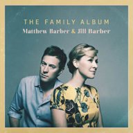 matthew barber & jill barber – the family album – americana a la everly brothers