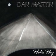 dan martin – hoka hey – folky americana