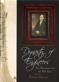 een dynastie van ingenieurs – de stevensons en de bell rock vuurtoren