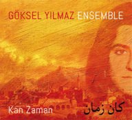 göksel yilmaz ensemble – arabische liedjes uit de levant door een turks-nederlandse band