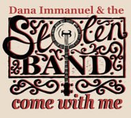 dana immanuel and the stolen band – come with me, psychedelische folk
