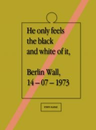 de berlijnse muur, 14 juli 1973 – steffi klenz