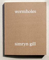 simryn gill’s wormholes – een bijzondere fotoreportage