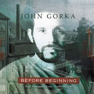 john gorka – de allereerste opnames – before beginning