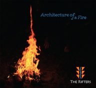 the rifters – relaxte feelgoodmuziek – architecture of a fire