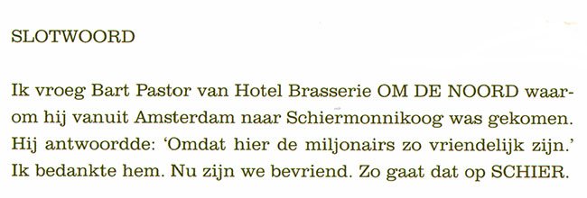 zo gaat dat op schier?