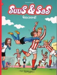 suus & sas – een ouderwetse knusstrip van gerard leever