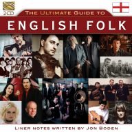 the ultimate guide to english folk, toegelicht door jon boden