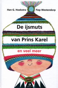 de ijsmuts van prins karel – tekst han hoekstra tekeningen fiep westendorp