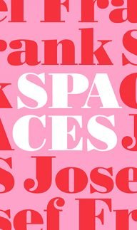 josef frank spaces – het werk van een onnadrukkelijk moderne architect