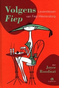 volgens fiep, tekeningen van fiep westendorp met teksten van joyce roodnat