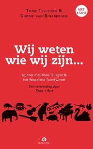 tellegen en binsbergen, wij weten wie wij zijn, met 4 cd’s