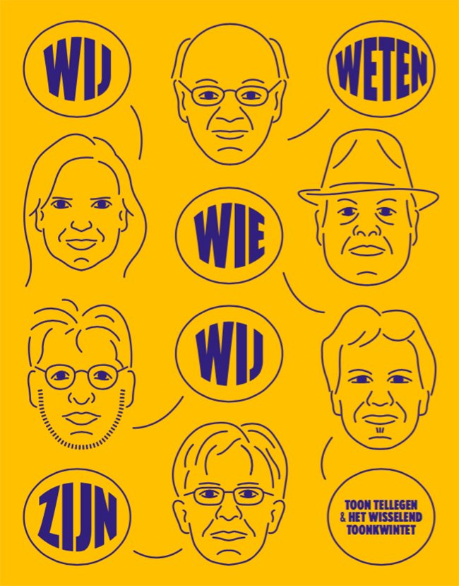 wij weten wie wij zijn...