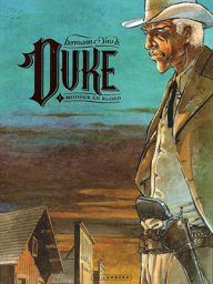 duke, een nieuwe strip van hermann en zijn zoon