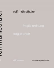 de architectuur van rolf mühlethaler